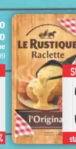 E-Center Le Rustique Raclette L’Originale Angebot