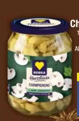 E-Center Edeka Herzstücke Champignons Angebot