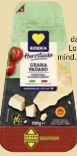 Edeka Edeka Herzstücke Grana Padano Angebot