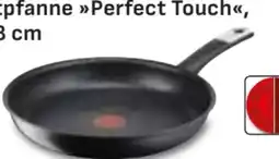 Edeka Tefal Bratpfanne Perfect Touch 28 cm Angebot