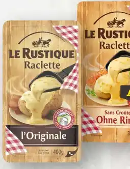 Scheck-in-Center Le Rustique Raclette L’Originale Angebot