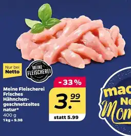 NETTO Meine fleischerei frisches hähnchengeschnetzeltes natur Angebot