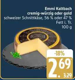 Marktkauf Emmi kaltbach cremig-würzig oder gold Angebot