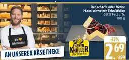 Marktkauf Der scharfe oder freche maxx schweizer schnittkäse Angebot