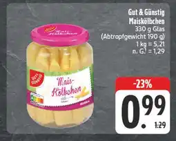 E-Center Gut & günstig maiskölbchen Angebot