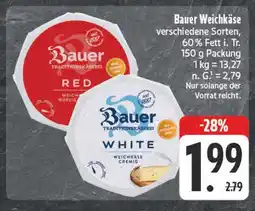 E-Center Bauer weichkäse red Angebot
