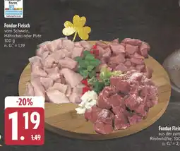 Edeka Fondue fleisch vom schwein, hähnchen oder pute Angebot