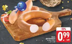 Edeka Unsere gute fleischwurst Angebot