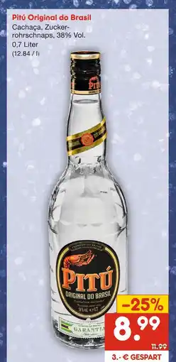 Netto Marken-Discount Pitú original do brasil cachaça, zuckerrohrschnaps Angebot