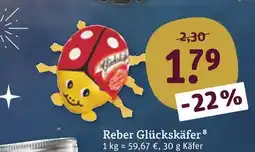 tegut Reber glückskäfer Angebot