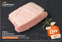 tegut Landprimus schweinekrustenbraten Angebot
