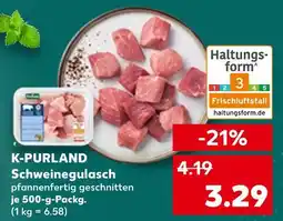 Kaufland K-purland schweinegulasch Angebot