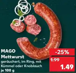 Kaufland MAGO Mettwurst Angebot