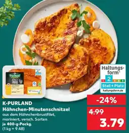 Kaufland K-PURLAND Hähnchen-Minutenschnitzel Angebot
