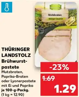 Kaufland THÜRINGER LANDSTOLZ Brühwurstpastete Angebot