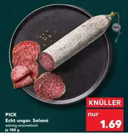 Kaufland PICK Echt ungar. Salami Angebot