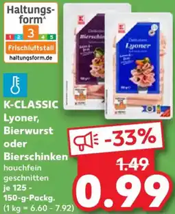 Kaufland K-CLASSIC Lyoner, Bierwurst oder Bierschinken Angebot