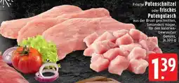 Edeka Frische Putenschnitzel oder frisches Putengulasch Angebot