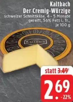 Edeka Kaltbach Der Cremig-Würzige Angebot