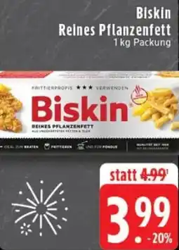 Edeka Biskin Reines Pflanzenfett Angebot