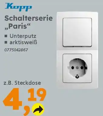 Globus Baumarkt Kopp Schalterserie „Paris" Angebot