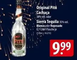 Famila Nord Ost Original Pitú Cachaça oder Sierra Tequila Angebot