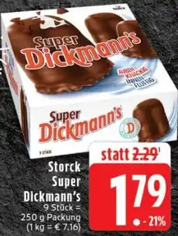 Edeka Storck Super Dickmann's Angebot