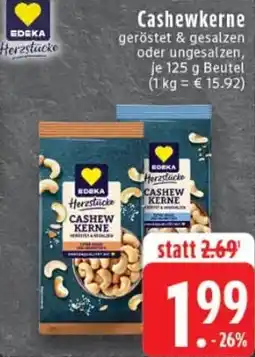 Edeka EDEKA Herzstücke Cashewkerne Angebot