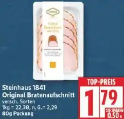 Edeka Steinhaus 1841 Original Bratenaufschnitt Angebot