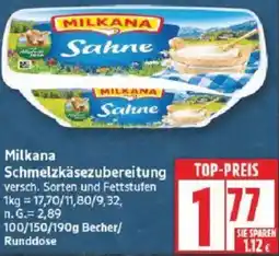 Edeka Milkana Schmelzkäsezubereitung Angebot