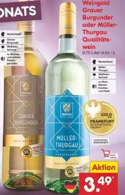 Netto Marken-Discount Weingold Grauer Burgunder oder Müller-Thurgau Qualitätswein Angebot