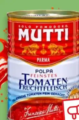 Kaufland Mutti Polpa Tomaten Angebot