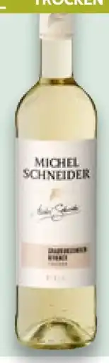 Kaufland Michel Schneider Qualitätsweine Angebot