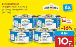 Netto Marken-Discount Hofmaier schweinefleisch im eigenen saft Angebot