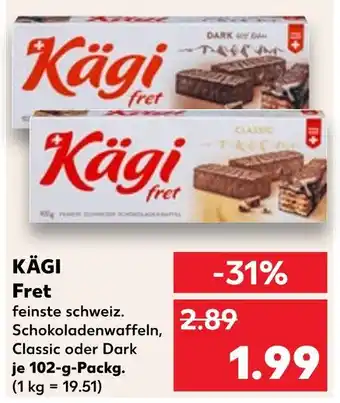 Kaufland Kägi fret classic Angebot