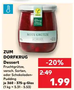 Kaufland Zum dorfkrug dessert fruchtgrütze Angebot