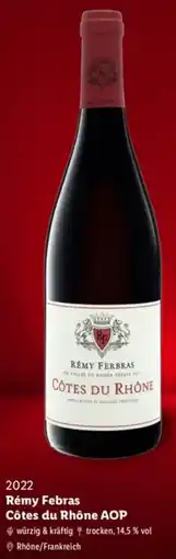 Lidl 2022 Rémy Febras Côtes du Rhône AOP Angebot