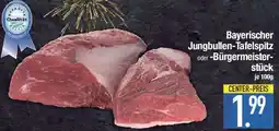 E-Center Bayerischer Jungbullen-Tafelspitz oder -Bürgermeisterstück Angebot