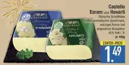 E-Center Castello Esrom oder Havarti Angebot