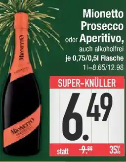 E-Center Mionetto Prosecco oder Aperitivo Angebot
