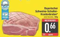 E-Center Bayerischer Schweine-Schulter- Krustenbraten Angebot