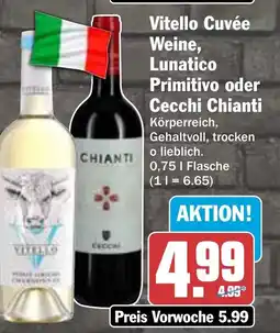 HIT Vitello Cuvée Weine, Lunatico Primitivo oder Cecchi Chianti Angebot