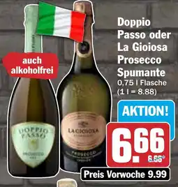 HIT Doppio Passo oder La Gioiosa Prosecco Spumante Angebot