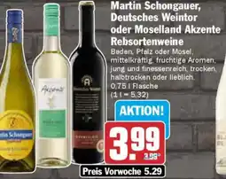 AEZ Martin Schongauer, Deutsches Weintor oder Moselland Akzente Rebsortenweine Angebot