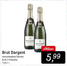 KONSUM Brut Dargent Angebot
