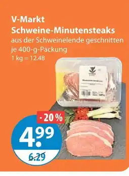 V Markt V-markt schweine-minutensteaks Angebot
