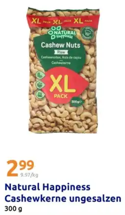 Action Natural Happiness Cashewkerne ungesalzen Angebot