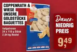 Handelshof COPPENRATH & WIESE UNSERE GOLDSTÜCKE BAGUETTES Angebot