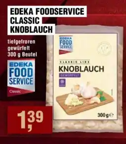 Handelshof EDEKA FOODSERVICE CLASSIC KNOBLAUCH Angebot