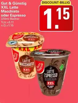 WEZ Gut & Günstig XXL Latte Macchiato oder Espresso Angebot